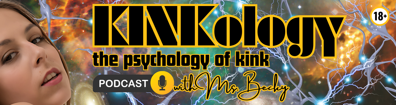 The KINKology Podcast with Ms Becky (800) 601-6975